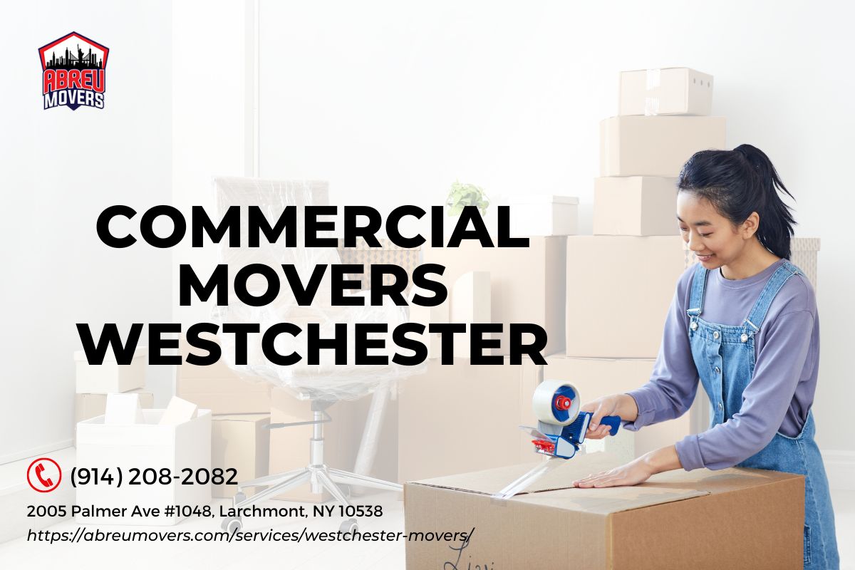commercial movers Westchester